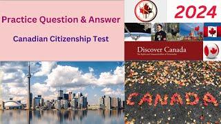 Canadian Citizenship Test 2024 || Practice Questions and Answers to pass.