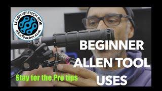 Beginner Allen tool uses. Stay for the pro Tips!