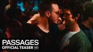 PASSAGES Official Teaser Trailer | Mongrel Media