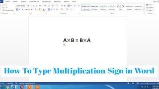 How To Write Multiplication in Word | How To Type  Multiplication Sign  in Microsoft Word