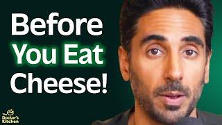 Why I Eat Cheese Every Day For Longevity | Dr. Rupy Aujla