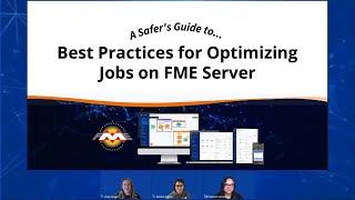 A Safer's Guide to Best Practices for Optimizing Jobs in FME Server