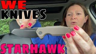 WE Knives StarHawk - Her first impressions (his or hers?)