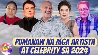 Pumanaw na mga Artista at Celebrity sa 2024