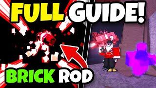 FULL GUIDE To UNLOCK BRICK ROD In FISCH Roblox!