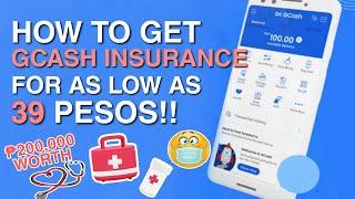 How to Get ₱39 INSURANCE in GCASH | Worth of 200,000 PESOS