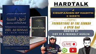 HARD TALK - BR. J - FOUNDATIONS OF THE SUNNAH hosted by COV FF & FRIENDLY MUSLIM