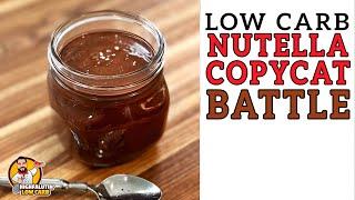 Low Carb NUTELLA COPYCAT Battle - The  BEST Keto Nutella Recipe!