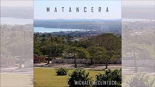 Matancera - Michael McClintock