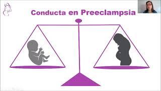 2021 Manejo de la Preeclampsia Precoz Carrera Especialistas UBA. Dra María Mónica González Alcántara