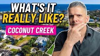 What's It Like To Live in Coconut Creek (Freaking Awesome! Mostly...) Moving to Coconut Creek, FL