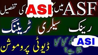 ASI In ASF | Salary Rank Duty Promotion Eligibility | ASF Jobs 2023 | Hafiz Sultan Official |