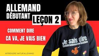  Allemand débutant, leçon 2 : comment dire ça va, je vais bien en allemand