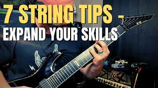 7 String Guitar Tips - How to Expand and Be a More Diverse Guitarist