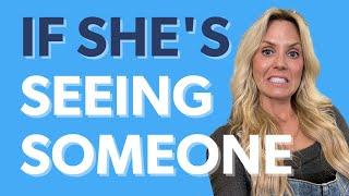 Is She Seeing Someone Else? Here's What You Can Do...