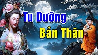 Tu Dưỡng Bản Thân, Sống Đời Tỉnh Thức | Một Đời An Nhiên