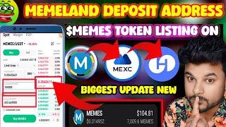 Memes Token Listing On Mexc Exchange l Memeland Withdrawal New Updated l Memes Deposit To Exchange