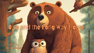 Ollie and the Long Way Home | Kids Bedtime Stories