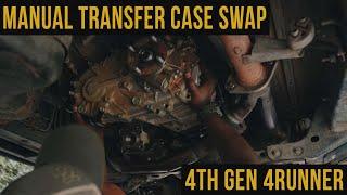 4th gen 4Runner Manual Transfer Case Swap | How To