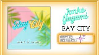 黄昏のBay City - Junko Yagami (Cover Lyric) [Español] Annie K. ft @LosModo