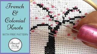 Cross stitch tutorial: French knots and Colonial knots