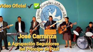 José Carranza & Seguidores del Príncipe de Paz  - Seguidores del Príncipe de Paz!