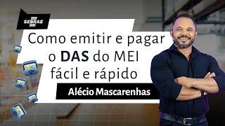 Como pagar MEI (Passo a passo emissão DAS) | Alecio Mascarenhas