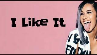 Cardi B, Bad Bunny & J Balvin - I Like It (Lyrics)