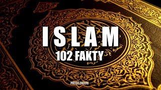 ISLAM - 102 FAKTY