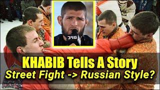 Khabib Nurmagomedov Talks About Street Fighting  -  The Russian Way  |  FightNoose