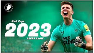 Nick Pope ◐ The Human Wall ◑ Saves Show 2023-24 ∣ HD