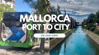 Mallorca cruise port to city without a tour excursion