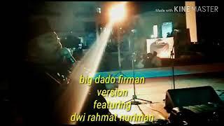 ROMANSA UTARA BANDUNG, Big Dado Firman ft. Dwi Rahmat Nuriman