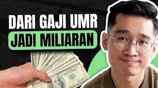 Gaji UMR Jadi Miliaran, Ini Cara Gw Atur Uang