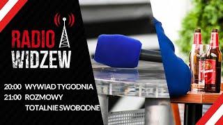 RadioWidzew.pl - "Wywiad tygodnia: Sławomir Majak" + "Rozmowy Totalnie Swobodne" (20.04.2021)