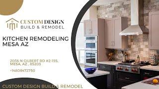 Kitchen Remodeling Mesa AZ | Custom Design Build & Remodel