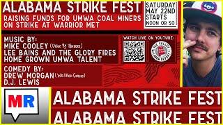 Matt Lech In Lineup For 'Alabama Strike Fest' For Striking Coal Miners