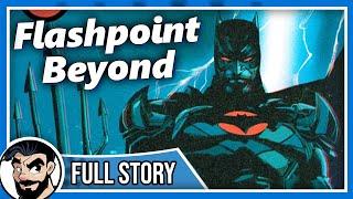 Flashpoint Beyond "Flashpoint Batman's Destiny" - Full Story