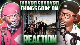 Lynyrd Skynyrd - Things Goin’ On (REACTION) #lynyrdskynyrd #reaction #trending