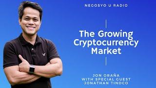 The Growing Cryptocurrency Market with Jonathan Tinoco