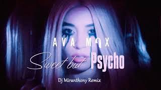 Ava Max - Sweet But Psycho (Dj Miranthony Remix)