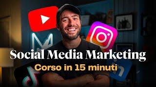 CORSO DI SOCIAL MEDIA MARKETING in 15 minuti ⏱️