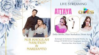 LIVE STREAMING ATTAYA GROUP RESEPSI Nur Kholilah Nasution & Mardianto, 04 Februari 2024 - MALAM