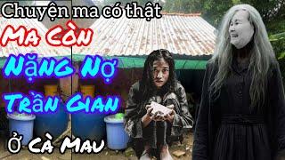 [Tập 2016] Ma còn nặng nợ trần gian ở Cà Mau/chuyện ma có thật