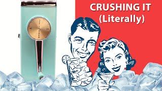 The Magic Hostess Ice Crusher: Testing Vintage Products
