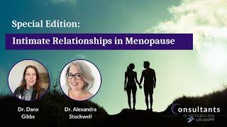 Special Edition:Intimacy in Menopause with Alexandra Stockwell, MD