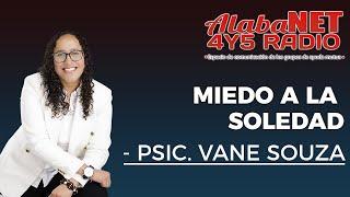 *MIEDO A LA SOLEDAD - PSIC. VANE SOUZA