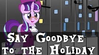 Say Goodbye to the Holiday - My Little Pony: FiM - Synthesia Piano Cover