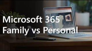 Microsoft 365 Family vs Personal vs lifetime subscription.