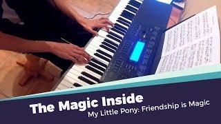 The Magic Inside (I'm Just a Pony) | Piano Cover